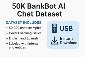 50K BankBot AI Chat Dataset | Multilingual, Labeled, USB or Instant Download - Picture 1 of 2