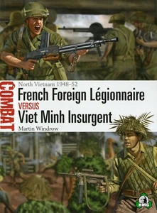 Combat: French Foreign Légionnaire versus Viet Minh Insurgent : North Vietnam 19 - Picture 1 of 3