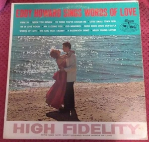 Eddy Howard SINGS WORDS OF LOVE~VG vinyl record LP~High Fidelity~Wing MGW 12171  - Picture 1 of 6