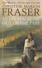 Ullin Macbeth / out of the Past, Fraser, Christine Marion, Used; Good Book