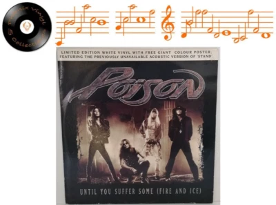 Poison Until You Suffer Some (Fire And Ice) 12" Singe White Vinyl + Poster - NM - Изображение 1 из 4