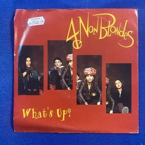 4 Non Blondes – What's Up? 7” Vinyl Single - Picture 1 of 4