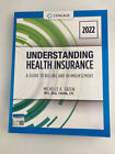 Understanding Health Insurance: A Guide to Billing and Reimbursement 2022 Green
