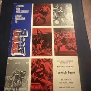 1976 Middlesbrough V Ipswich Town Programme - Picture 1 of 3