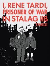 Jacques Tardi I, Rene Tardi, Prisoner Of War In Stalag Iib Vol. 2 (Hardback)
