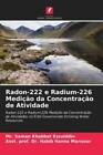 Radon 222 E Radium 226 Medicao Da Concentracao De Atividade Radon 222 E Rad 6299