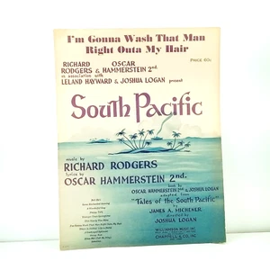 South Pacific I'm Gonna Wash That Man Right Outta My Hair Sheet Music 1949 - Picture 1 of 2