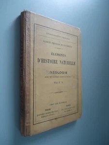 Eléments d'histoire naturelle - Géologie - 165 figures dans le texte - F. J/1891 - Picture 1 of 16