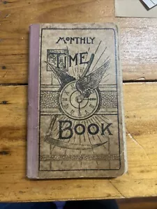 Antique 1908-1915Time Work Log Hourly Wage Book Hanover- Rumford Maine Area - Picture 1 of 15