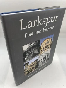 Larkspur: Past and Present - A History and Walking Guide - Picture 1 of 1