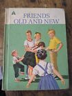 Friends Old and New - The New Basic Readers Curriculum Foundation Series 1963