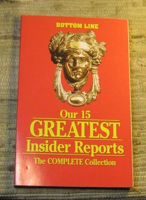 OUR 15 GREATEST INSIDER REPORTS The Complete Collection by Bottom Line 2004 PB Foto 1 de 4