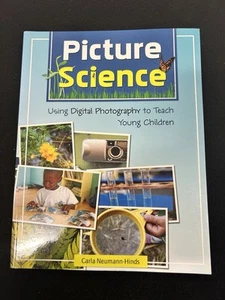 Picture Science Using Digital Photography to Teach Young Children ~ NEW ~ 2007 - Picture 1 of 12
