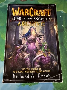 WarCraft War of the Ancients Archive Richard A. Knaak Acceptable Paperback - Picture 1 of 5
