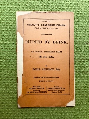 RUINED BY DRINK Temperance Drama Noble Atkisson Samuel French Paper 1889 39p - Image 1 of 2
