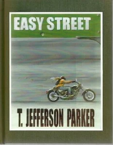 Easy Street by T Jefferson Parker Ltd Ed 4 SIGNIERT George Crais Parks #30 von 250 - Bild 1 von 1
