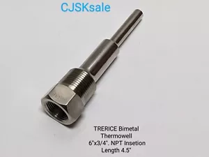 TRERICE Bimetal Thermowell 6"x3/4" NPT Intersection Length 4.5" (NEW). - Picture 1 of 7