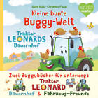 Kleine bunte Buggy-Welt - Traktor Leonards Fahrzeug-Freunde & Traktor Leonards B