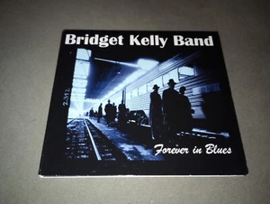 Bridget Kelly Band - Forever Blue (CD 2014) Blues/EXC - Bild 1 von 3