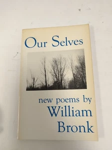 Unser Selbst Neue Gedichte von William Bronk Talisman House 1994 Handel PB Poetry - Bild 1 von 5