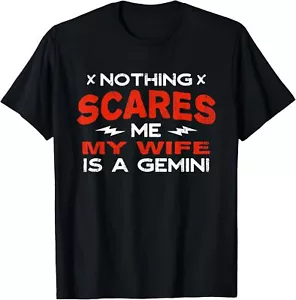 Nothing Scares Me My Wife Is a Gemini Funny Horoscope Humor T-Shirt Hoodie - Picture 1 of 9