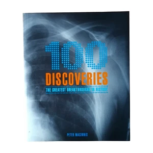 100 Discoveries - The greates breakthroughs in history by Peter Macinnis - Foto 1 di 6