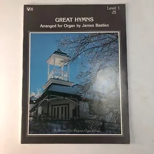 Grandi Inni Arrangiati per Organo di James Bastien Livello 1 UNO 1979 Anziano Principiante - Foto 1 di 5