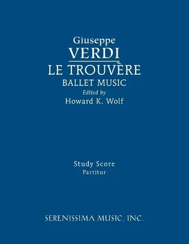 Giuseppe Verdi Le Trouvere, Ballet Music (Paperback) (UK IMPORT) - Image 1 of 1