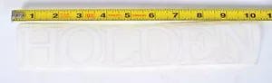 LARGE HOLDEN OUTWEAR STICKER 10" X 2" $2.75 White DIE CUT RARE - Bild 1 von 3
