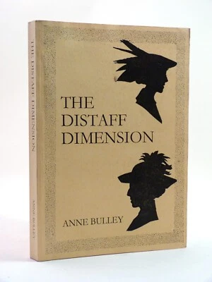 OXFORD MOVEMENT biography ANNE BULLEY The Distaff Dimension 2001 1st PB - Image 1 of 4