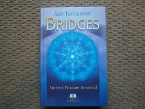 BRIDGES, ANCIENT WISDOM REVEALED BY AART JURRIAANSE. - Picture 1 of 10