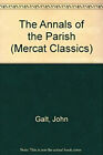 The Annals De The Parish Et The Ayrshire Legatees Livre De Poche Calecon