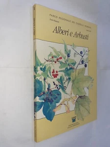 ALBERI E ARBUSTI - BASSANI , LOTTI - EDIZIONE DEL PARCO - 1992 - Imagen 1 de 1