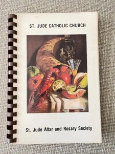 1980 St. Jude Altar and Rosary Society Cookbook Catholic Church Recipes PB - Picture 1 of 9