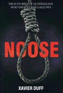 Soose: True Stories of Australians Who Died at the Horlows Xavier Duff Death Pen - Imagen 1 de 1