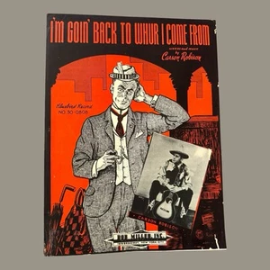 I’m Goin’ Back to Whur I Come From Sheet Music 1942 Carson Robison Cowboy Folk - Picture 1 of 3