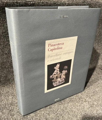 Pinacoteca Capitolina: Porcellane Europee E Orientali by Sergio Guarino, Rome VG Foto 1 de 4