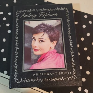 Audrey Hepburn: An Elegant Spirit The Easton Press Edition NEW - Picture 1 of 6