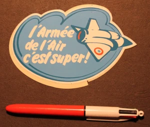 Autocollant / Sticker - L'Armée de l'Air, c'est Super ! - Picture 1 of 2