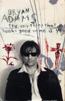 Bryan Adams - The Only Thing That Looks Good On Me Is You (Cass, Single) (Mint ( - Image 1 of 4