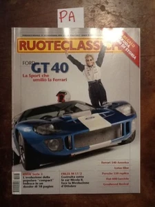 RUOTECLASSICHE n. 203 Novembre 2005 - Ford GT40, Ferrari 340America, Porsche 550 - Picture 1 of 1