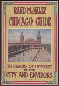 RAND MCNALLY GUIDE TO CHICAGO AND ENVIRONS With Maps and Illustrations - Foto 1 di 1