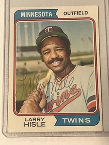 Larry Hisle Autographed 1974 Topps Baseball Card #366
