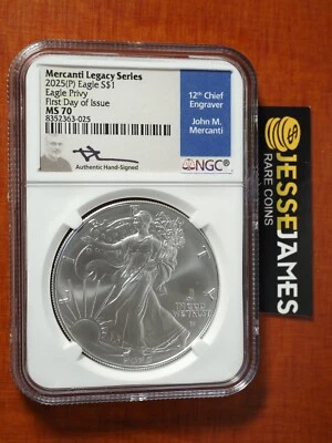 2025 (P) SILVER EAGLE NGC MS70 EAGLE PRIVY FIRST DAY OF ISSUE MERCANTI SIGNED - Image 1 of 2