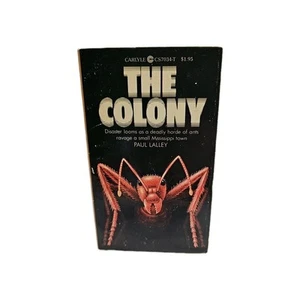 The Colony Paperback Paul Lalley Carlyle Fiction Horror Rare Disaster Looms !! - Picture 1 of 12