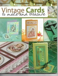 Vintage Cards to Make & Treasure by Paula Pascual Barbara Gray Joanna Sheen P/B - Picture 1 of 1
