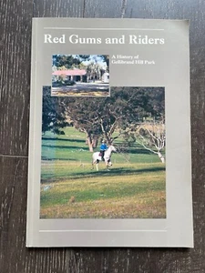 Red Gums and Riders - A History of Gellibrand Hill Park 1993 - Picture 1 of 3