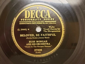 Record 78RPM Russ Morgan- Beloved, Be Faithful-You Dreamer You (R210) - Bild 1 von 4