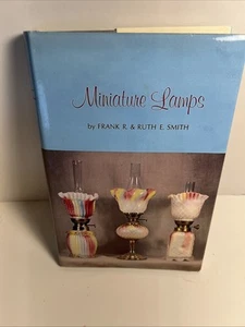 Miniature Lamps Book 1968 Antiques Collectible Guide Photos HC Frank Ruth Smith - Picture 1 of 24