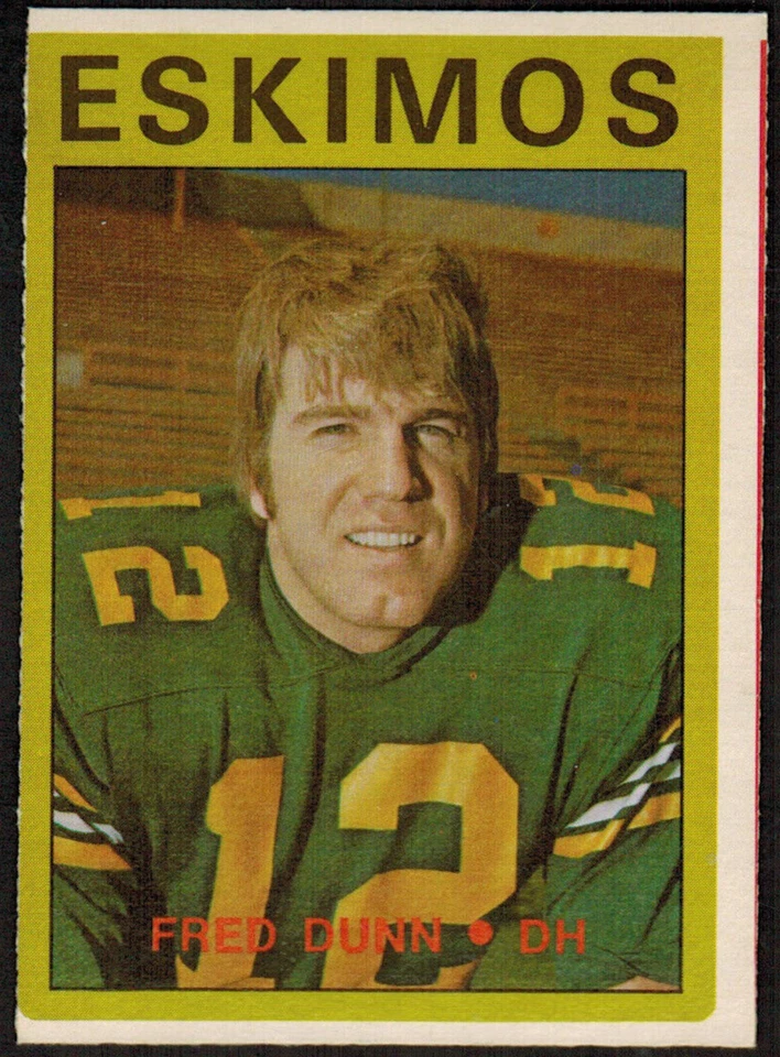 1972 O-Pee-Chee CFL #102 Fred Dunn EXMT/EXMT+ - Image 1 of 1